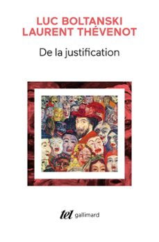 de la justification (ebook)-laurent thevenot-luc boltanski-9782072971600