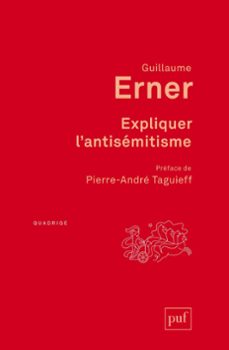 expliquer l'antisemitisme (ebook)-guillaume erner-9782130642800