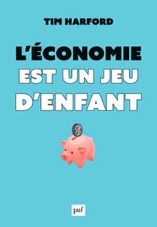 l'economie est un jeu d'enfant (ebook)-tim harford-9782130735700
