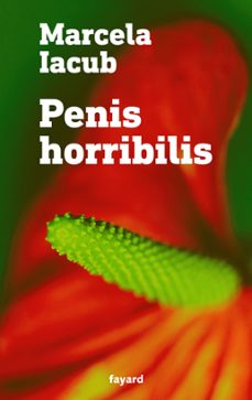 penis horribilis (ebook)-marcela iacub-9782213728100