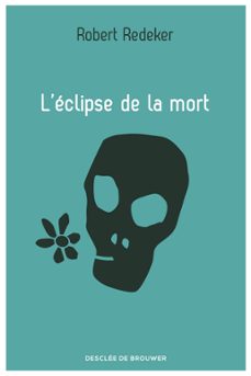 l'eclipse de la mort (ebook)-robert redeker-9782220093000
