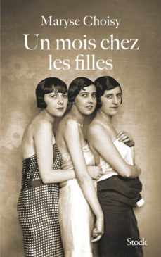 un mois chez les filles: reportage-maryse choisy-9782234080300