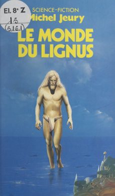 le monde du lignus (ebook)-michel jeury-9782266303200