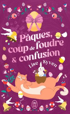 pâques, coup de foudre et confusion-lise syven-9782290422700