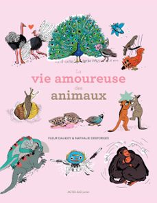 la vie amoureuse des animaux (ebook)-fleur daugey-9782330063900