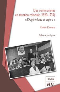 des communistes en situation coloniale (1920-1939) (ebook)-éloïse dreure-9782364416000