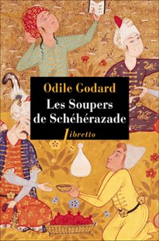 les soupers de scheherazade (ebook)-odile godard-9782369144700