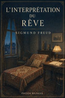 l'inteprétation du rêve-sigmund freud-9782376811800
