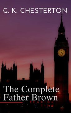 Imagen Principal de Father Brown (Complete Collection): 53 Murder Mysteries: The Scandal of Father Brown, The Donnington Affair &amp; The Mask of Midas…