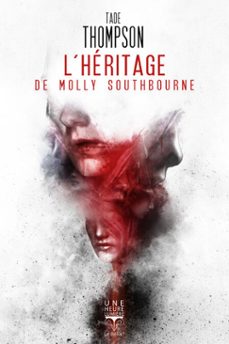 l'heritage de molly southbourne (ebook)-tade thompson-9782381630700