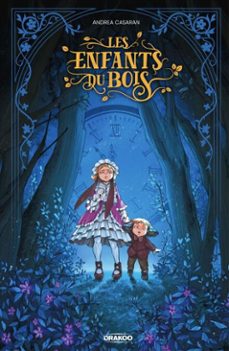 fantasmagoriana - tome 1 - les enfants du bois (ebook)-andrea casaran-9782382334300