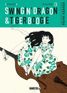 swingin' dragon &amp; tiger boogie t03 (ebook)-koukou haida-9782382813300