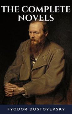 fyodor dostoyevsky: the complete novels (ebook)-fiodor dostoievski-9782384231300