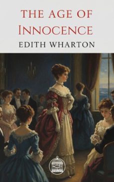 the age of innocence (ebook)-edith wharton-9782387173300