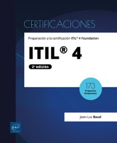 itil 4: preparación a la certificación itil 4 foundation-jean luc baud-9782409055300