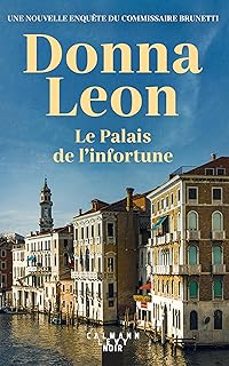 le palais de l infortune (une enquête du commissaire brunetti)-donna leon-9782702190500