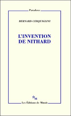 l'invention de nithard (ebook)-bernard cerquiglini-9782707344700