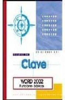 word 2002: funciones basicas (clave)-9782746017900