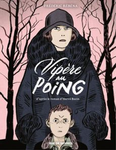 vipère au poing (ebook)-frederic rebena-herve bazin-9782810211500