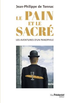 le pain et le sacre - les aventures d'un panophile (ebook)-jean philippe de tonnac-9782813233400