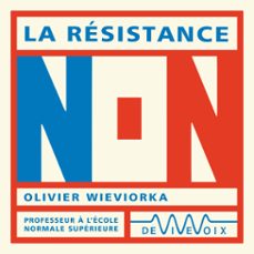 la resistance (audiolibro)-olivier wieviorka-9782846841900