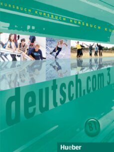 deutsch.com 3 coursebook-carmen cristache-sara vicente-9783190016600