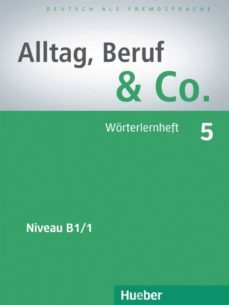 alltag, beruf & co.5.woerterlernheft-9783195515900