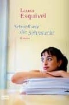 schnell wie die sehnsucht-laura esquivel-9783404158300