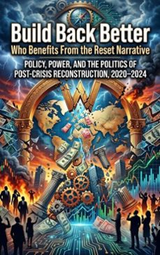 build back better: who benefits from the reset narrative (ebook)-noah barrett-9783565322800