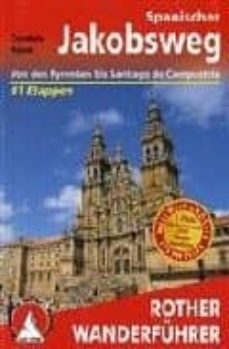 spanischer jakobsweg: von den pyrenaen bis santiago de compostela-roger budeler-9783763343300