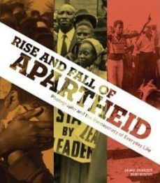 rise and fall of apartheid-okwui enwezor-9783791352800