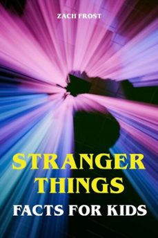 stranger things facts for kids (ebook)-zach frost-9783819099700