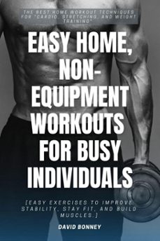 easy home, non-equipment workouts for busy individuals::: (ebook)-david bonney-9783819748400