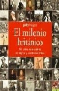el milenio britanico: mil años memorables de logros y acontecimie ntos-9783829085700