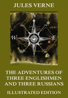 the adventures of three englishmen and three russians in southern africa (ebook)-julio verne-9783849645700