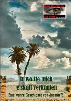 er wollte mich eiskalt verkaufen (ebook)-9783959249300