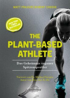 the plant-based athlete (ebook)-matt frazier-robert cheeke-9783962573300