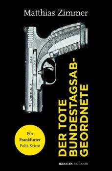 der tote bundestagsabgeordnete (ebook)-matthias zimmer-9783963200700