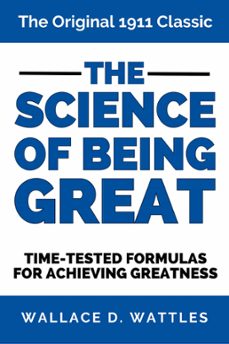 the science of being great (ebook)-wallace d. wattles-wallace d. wattles-9783966619400