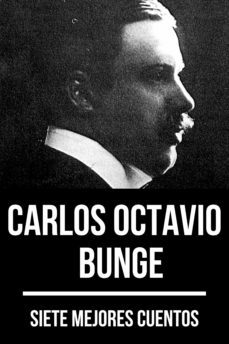7 mejores cuentos de carlos octavio bunge (ebook)-carlos octavio bunge-august nemo-9783969173800
