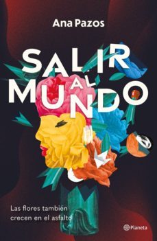 salir al mundo (ebook)-ana pazos-9786070778100