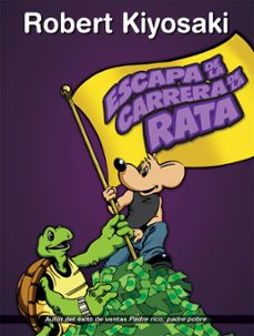 escapa de la carrera de la rata (ebook)-robert t. kiyosaki-9786071133700