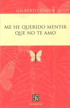 me he querido mentir que no te amo-9786071611000