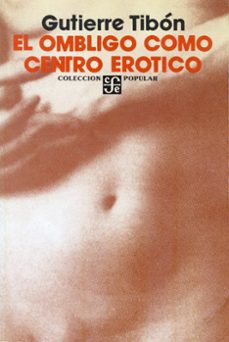 el ombligo como centro erotico (ebook)-gutierre tibon-9786071639400