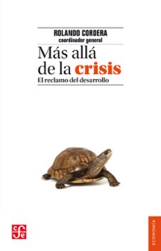 mas alla de la crisis (ebook)-rolando cordera-jorge eduardo navarrete-enrique provencio-9786071641700