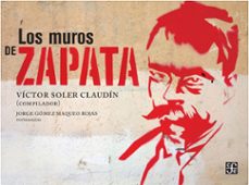 los muros de zapata-victor  compilador soler claudin-9786071663900