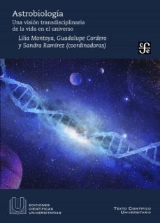 astrobiologia (ebook)-lilia montoya lorenzana-maria guadalupe cordero tercero-sandra ignacia ramirez jimenez-9786071674500
