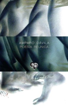 poesia reunida-amparo davila-9786071684400