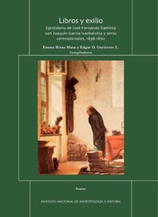 libros y exilio (ebook)-emma rivas mata-edgar omar gutiérrez lópez-9786072634800