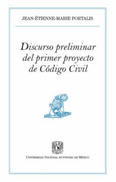 discurso preliminar del primer proyecto de codigo civil (ebook)-9786073025300